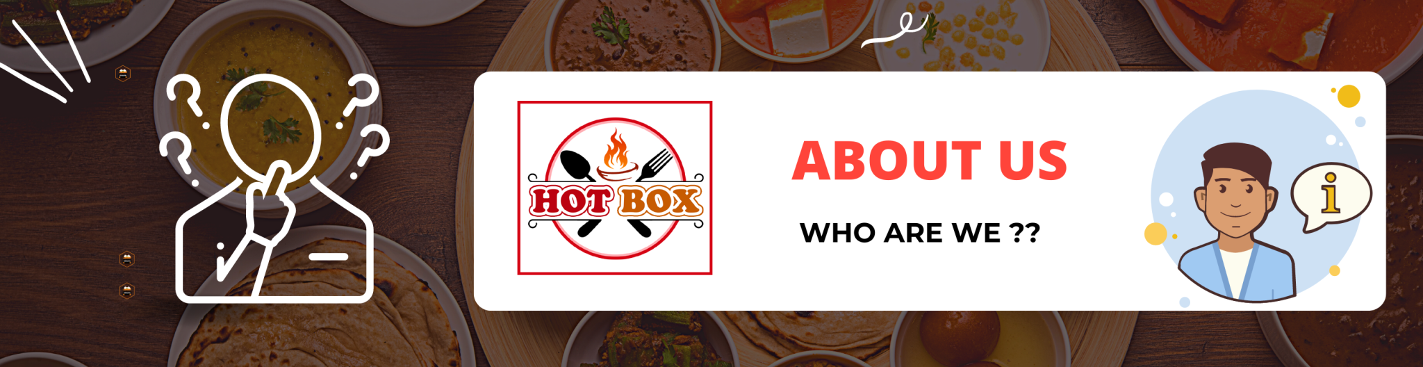 About HotBox Khana Banner